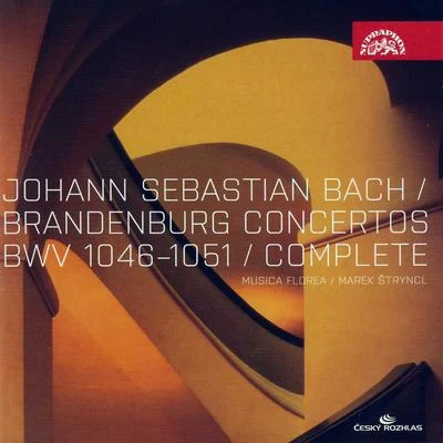 Musica Florea Bach: Brandenburg Concertos Nos 1-6Musica Florea, Štryncl