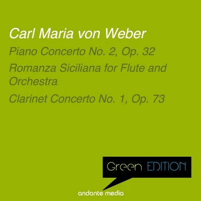 Akiko Sagara/Hamburger Symphoniker/David Glazer/Günter Neidlinger Green Edition - Carl Maria von Weber: Piano Concerto No. 2, Op. 32 & Clarinet Concerto No. 1, Op. 73