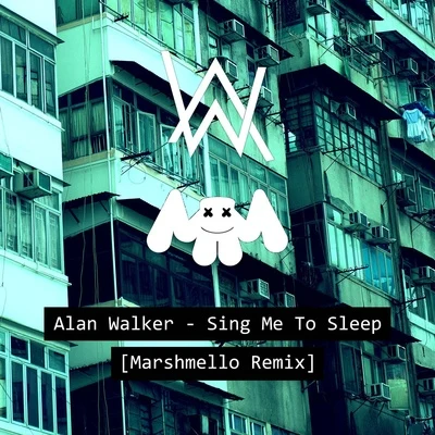 Alan Walker/Marshmello Sing Me to Sleep (Marshmello Remix)