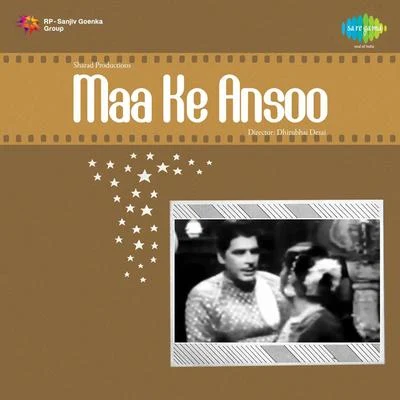 Mohammed Rafi/Mubarak Begum/Asha Bhosle/Geeta Dutt/Shamshad Begum Maa Ke Ansoo