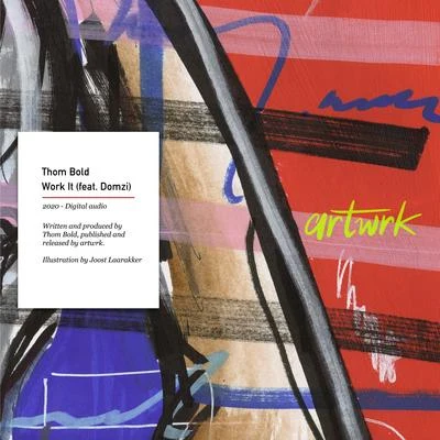 Thom Bold Work It (feat. Domzi)