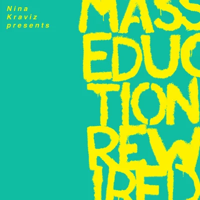 St. Vincent Nina Kraviz Presents MASSEDUCTION Rewired