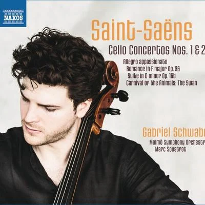 Gabriel Schwabe SAINT-SAËNS, C.: Cello and Orchestra Works - Cello Concertos Nos. 1, 2Suite in D MinorRomance (G. Schwabe, Malmö Symphony, Soustrot)