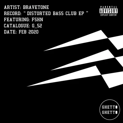 Bravetone Distorted Bass Club EP