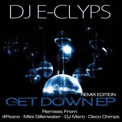 DJ E-Clyps Get Down EP