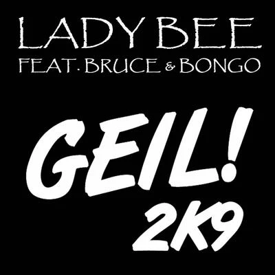 Lady Bee Geil