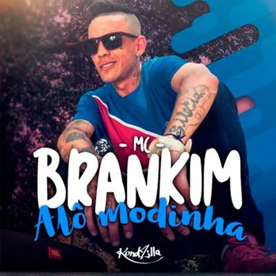 MC Brankim Alô Modinha