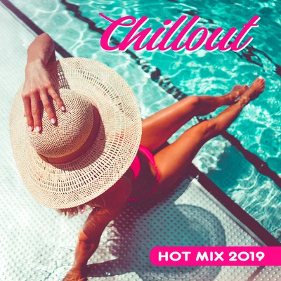 Dance Hits 2014/Good Energy Club/Weekend Chillout Music Zone Chillout Hot Mix 2019: Selection of Greatest Vacation Chill Out Music Hits, Hotel Lounge Sounds, Summer Vacation Vibes, Just Relaxing