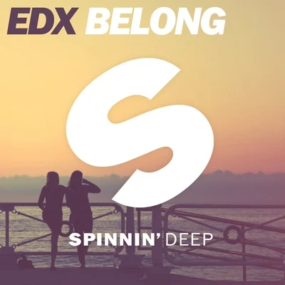 EDX Belong (Original Mix)