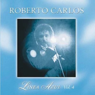 Roberto Carlos Línea Azul - Vol IV - Amigo