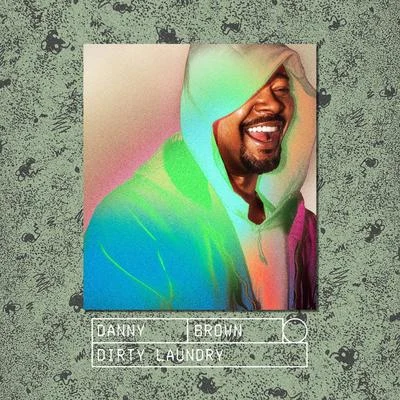 Danny Brown Dirty Laundry