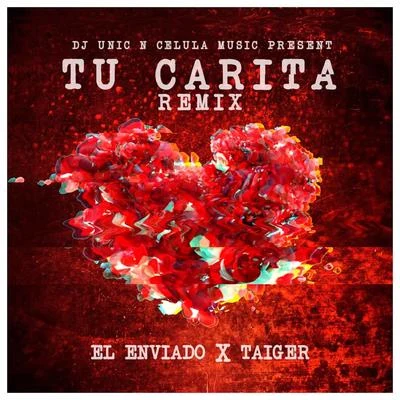 EL ENVIADO Mi Carita (Remix)