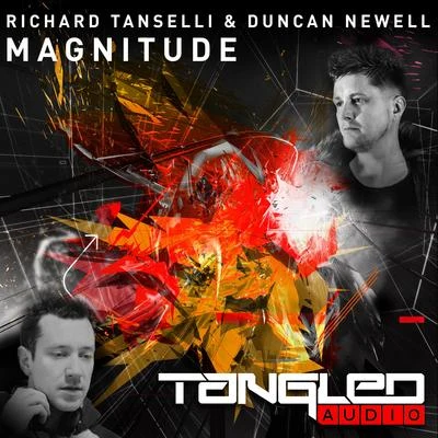 Duncan Newell/Richard Tanselli Magnitude (Original Mix)