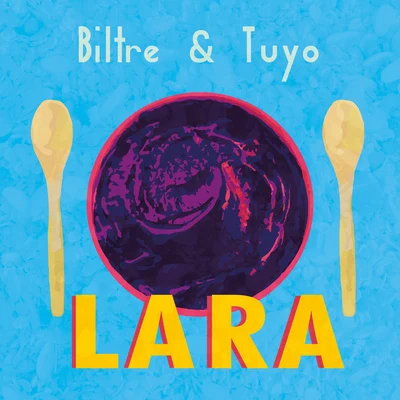 Biltre/Tuyo Lara