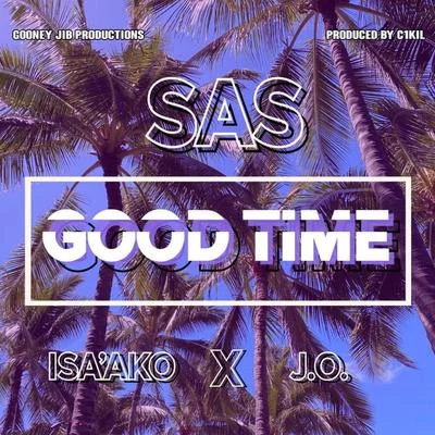 SAS Good Time