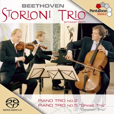 Storioni Trio BEETHOVEN: Piano Trios Nos. 2 and 5, Ghost Trio