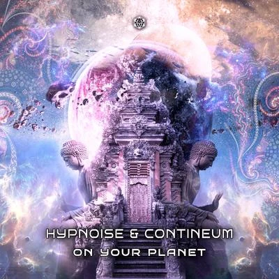 Hypnoise/Contineum/H YP noise & con tine um On Your Planet