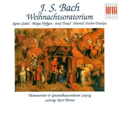 Gewandhausorchester Leipzig/Kurt Thomas/Thomanerchor Leipzig Bach: Weihnachtsoratorium, BWV 248