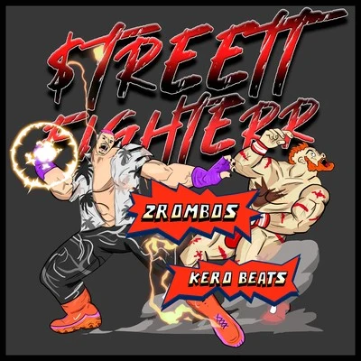 2 Rombos/Kero Beats Streett Fighterr