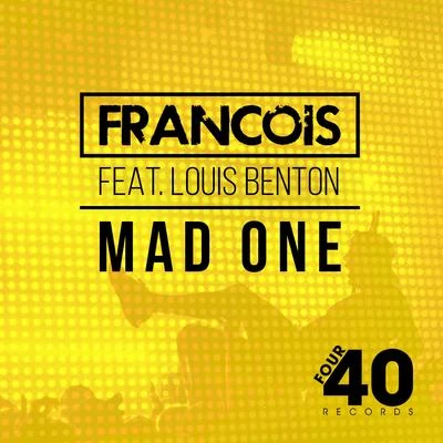 Francois/Louis Benton Mad One