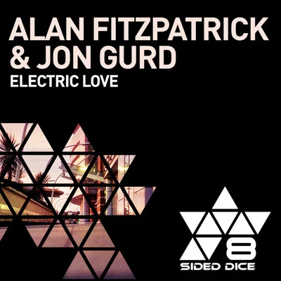 Jon Gurd/Alan Fitzpatrick Electric Love