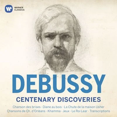 Philippe Estèphe/Jean-Pierre Armengaud/Claude Debussy Debussy Centenary Discoveries