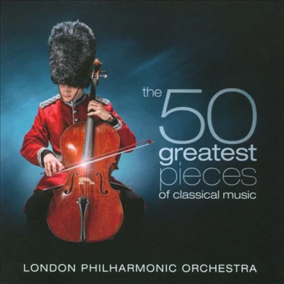 London Philharmonic Orchestra/David Parry The 50 Greatest Pieces of Classical Music