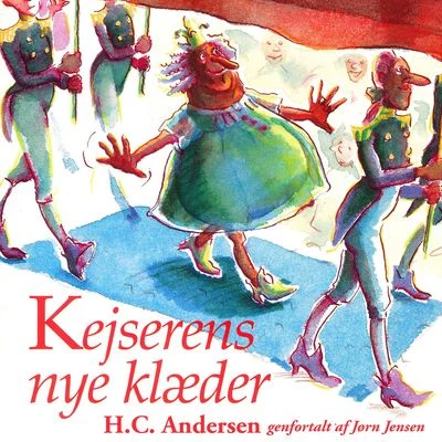 H.C. Andersen Kejserens nye klæder (uforkortet)