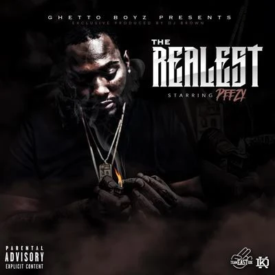 Peezy The Realest - EP