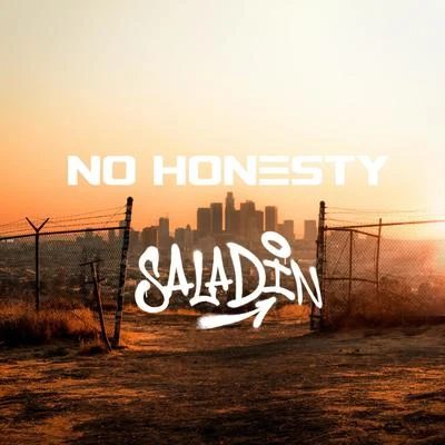 Saladin No Honesty