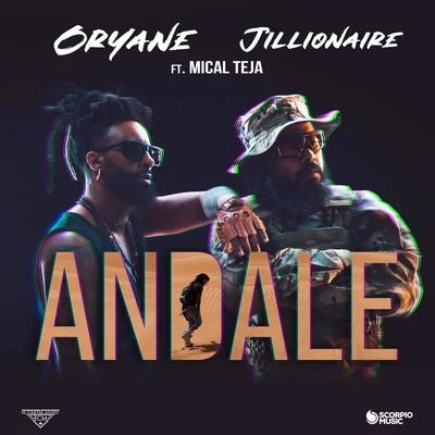 Mical Teja/Jillionaire/Oryane Andale