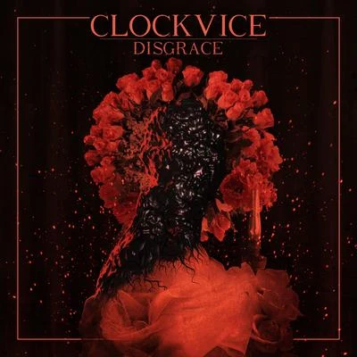 Clockvice Disgrace