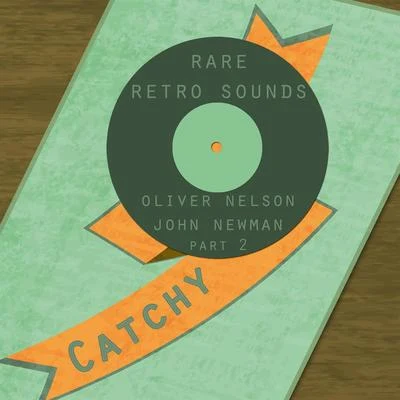 Oliver Nelson Rare Retro Sounds