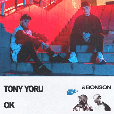 Bonson/Tony Yoru OK