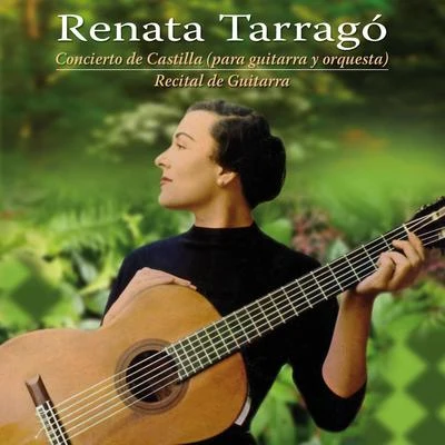 Renata Tarrago/Fernando Sor Concierto de Castilla (para guitarra y orquesta)Recital de Guitarra