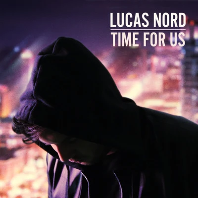 Lucas Nord Time for Us