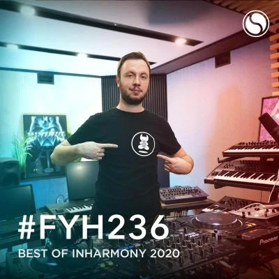 Hit The Bass/Linney/Shuba/Roxanne Emery/Mona Moua/Tycoos Find Your Harmony Radioshow #236 (Best of inHarmony 2020)