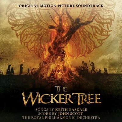 John Scott/The Royal Philharmonic Orchestra The Wicker Tree (Original Motion Picture Soundtrack)