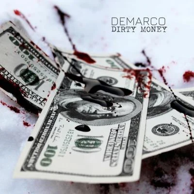 DeMarco Dirty Money