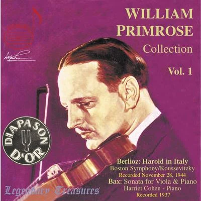 William Primrose/Harriet Cohen/Boston Symphony Orchestra/Serge Koussevitzky William Primrose Collection, Vol. 1