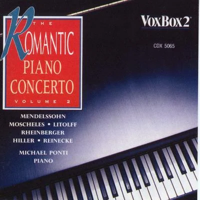 Michael Ponti The Romantic Piano Concerto, Vol. 2