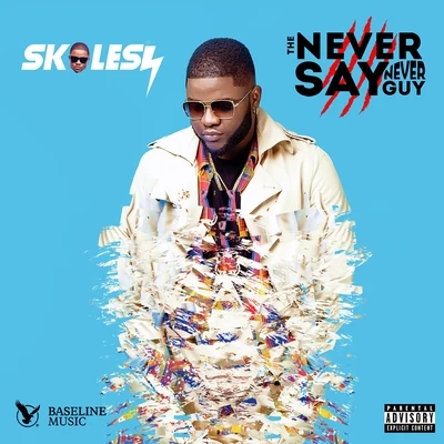 Skales The Never Say Never Guy