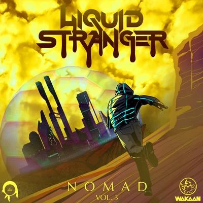 Liquid Stranger Nomad Vol. 3