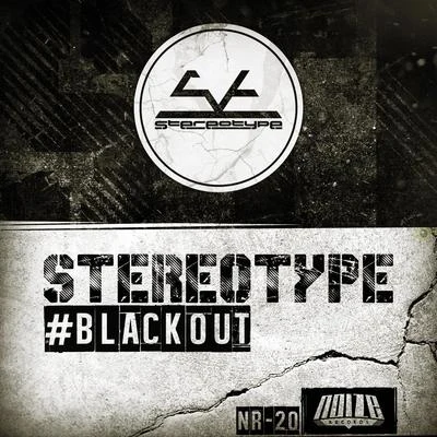 StereoType Blackout