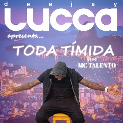 Mc Talento Toda Tímida