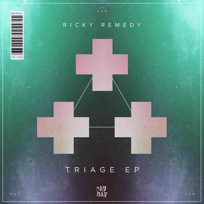 Ricky Remedy Triage EP