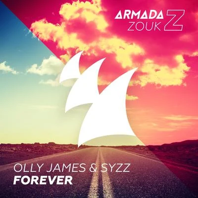 Syzz/Olly James Forever