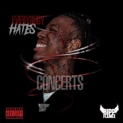 Ripp Flamez Everybody Hates Concerts