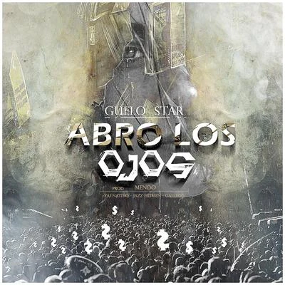 Guelo Star Abro los Ojos