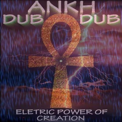 Black/Ras Niel Ankh dub eletric power of creation